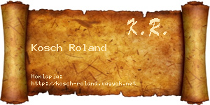 Kosch Roland névjegykártya